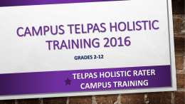 2016 TELPAS Holistic Rater Campus Training