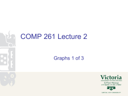 COMP 261 Lecture 1 Graphs 1 of 2