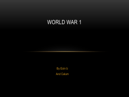 WORLD WAR 1 e.b c.f