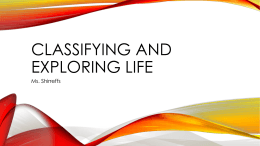 Classifying and Exploring Life