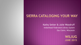 Sierra Cataloging Your Way