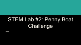 STEM Lab #2: Penny Boat Challenge