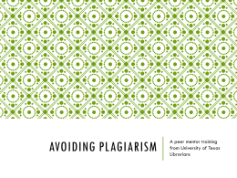 Avoiding Plagiarism - University of Texas Libraries