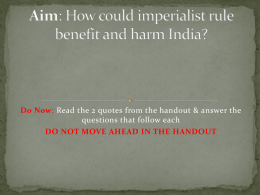 How could imperialist rule benefit and harm India?