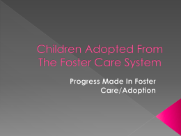 Foster/Adopted Children - Sociology101summer2010