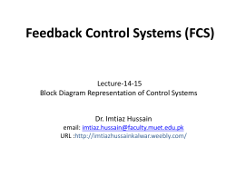 Feedback Control Systems (FCS) - Dr. Imtiaz Hussain