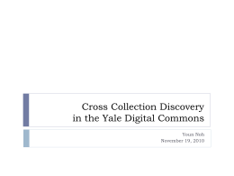 Cross Collection Discovery in the Yale Digital Commons