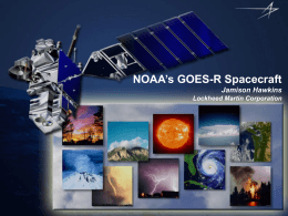 GOES-R Spacecraft – Jamison Hawkins, Lockheed Martin