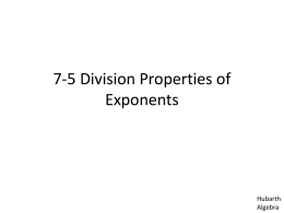 7-5 Division Properties of Exponents