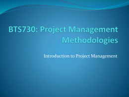 BTS730: Project Management Methodologies