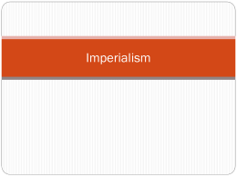 Imperialism - Ms. A. Irving