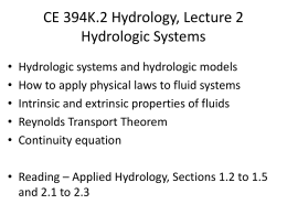 A hydrologic system is