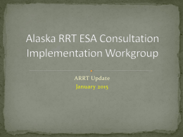 Alaska RRT ESA Consultation Implementation Workgroup