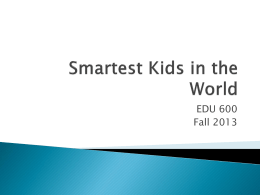 Smartest Kids in the World - Metropolitan State University