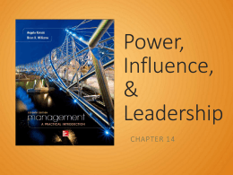 Chapter 14 - Power Influence and Leadership