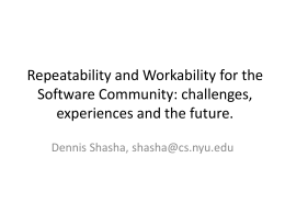 Repeatability and Workability for the Software Community