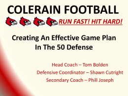 Creating An Effective Game Plan In The 50 Defense