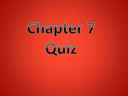 Chapter 7 Quiz - Bloomsburg Area School District