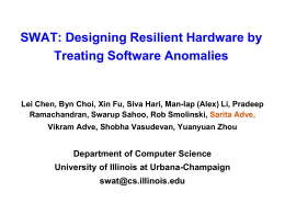 SWAT: Designing Resilient Hardware by