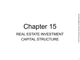 Chapter 15- Real Estate Investment Capital Structure