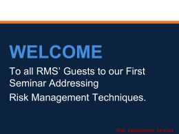 Risk Management Seminar by: Mr. Ray Mattholie