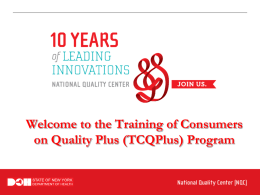 TCQPlus Day 1 Slides - National Quality Center