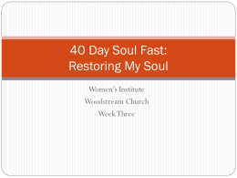 40 Day Soul Fast: Restoring My Soul