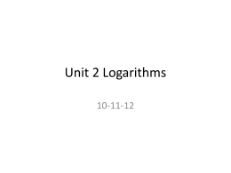 Unit 2 Logarithms