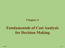 Chapter 4 * Fundamentals of Cost Analysis for Decision Making
