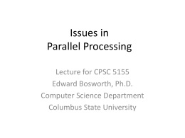 Issues in Parallel Processing - Edward Bosworth
