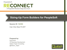 Sizing-Up Form Builders for PeopleSoft: Can One