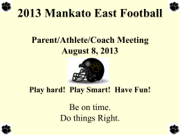 Play Smart! Have Fun! - Mankato East High School