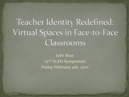 Teacher Identity Redefined: Virtual Spaces in Face-to