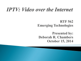 IPTV: Video over the Internet Chapter 8