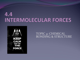 PPT: 4.4 Intermolecular Forces