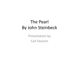 PowerPoint Presentation - The Pearl By John Steinbeck