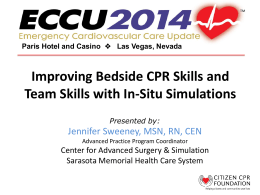 Improving Bedside CPR Skills and Team Skills with In
