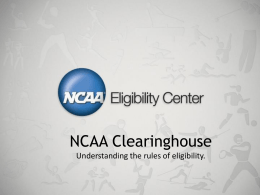 NCAA Clearinghouse Presentation
