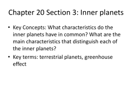 Chapter 20 Section 3: Inner planets