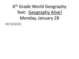6th Grade World Geography Text: Geography Alive!