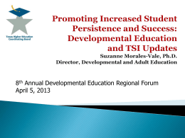 Developmental Education and TSI Updates