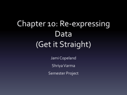 Chapter 10: Re-expressing Data (Get it Straight)