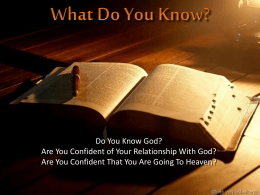 What Do You Know? - West 65th Street church of Christ