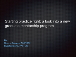 Starting practice right: a look into a new graduate mentorship program