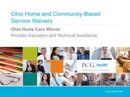 Ohio Home Care Waiver - PCG