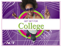 ACT Get Set for College.ppt