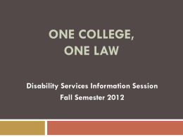 Fall 2012: One College, One Law