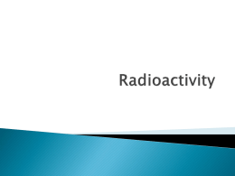 Radioactivity and Light