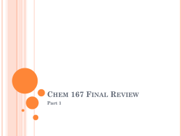 Chem 167 Final Review Part 1