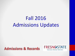 October 1- November 30 th - California State University, Fresno